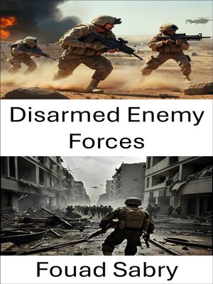 cover image of Disarmed Enemy Forces